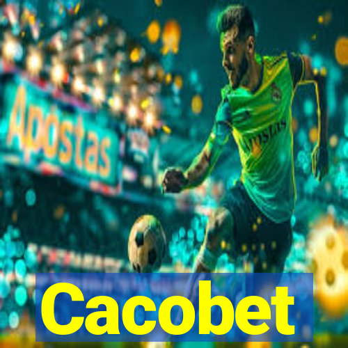 Cacobet