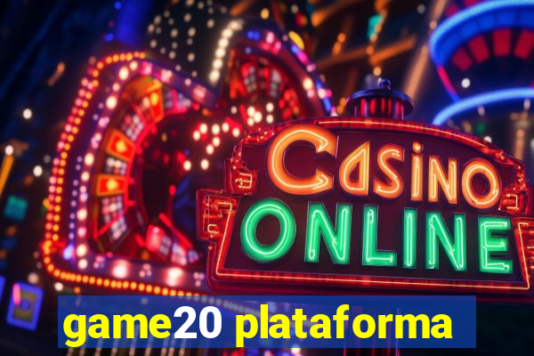 game20 plataforma