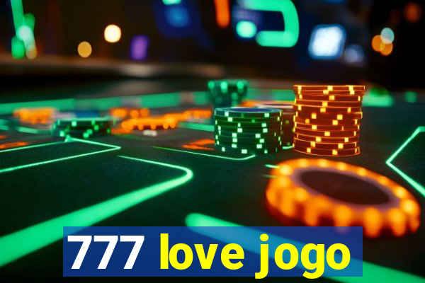 777 love jogo