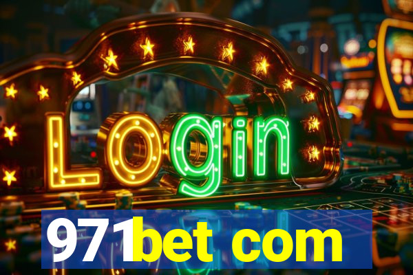 971bet com