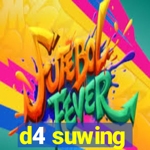 d4 suwing