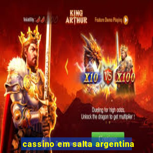 cassino em salta argentina