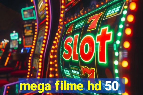 mega filme hd 50