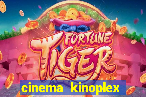 cinema kinoplex norte shopping