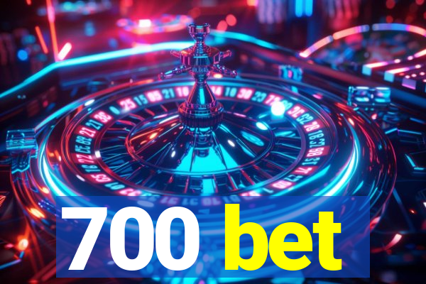 700 bet