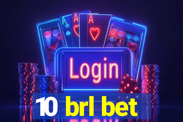 10 brl bet