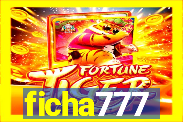 ficha777