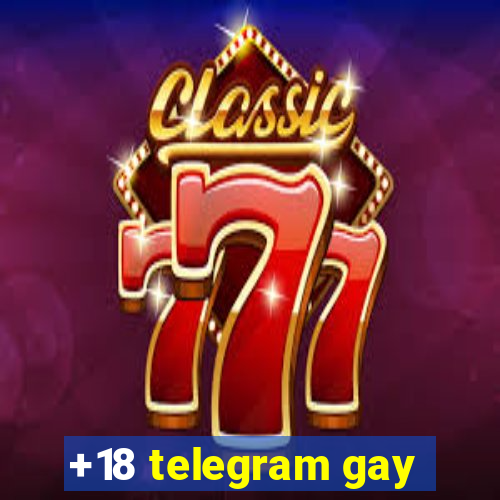 +18 telegram gay