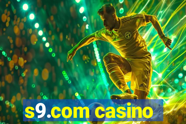 s9.com casino