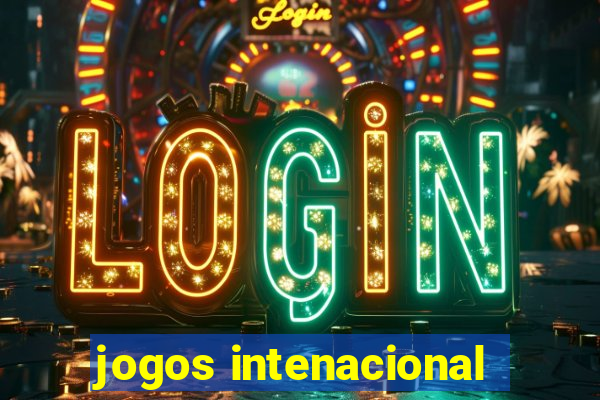 jogos intenacional