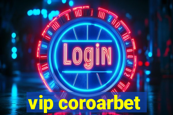 vip coroarbet