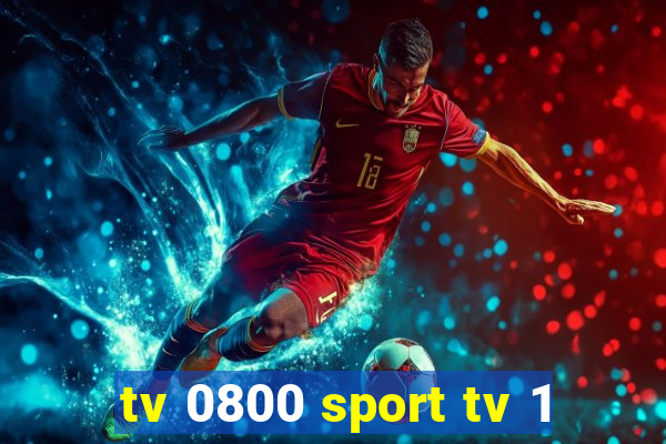 tv 0800 sport tv 1