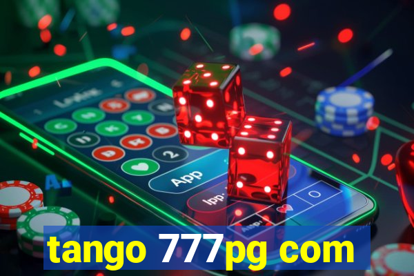 tango 777pg com