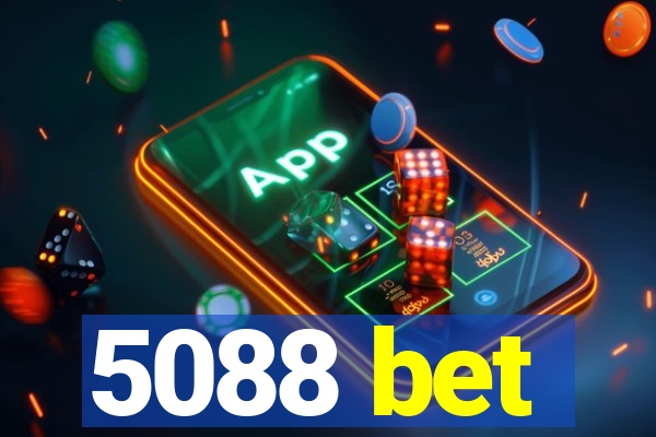 5088 bet