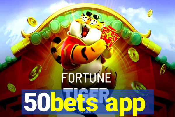 50bets app