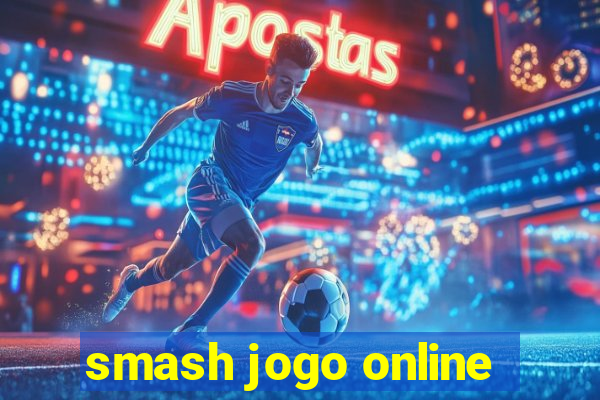 smash jogo online