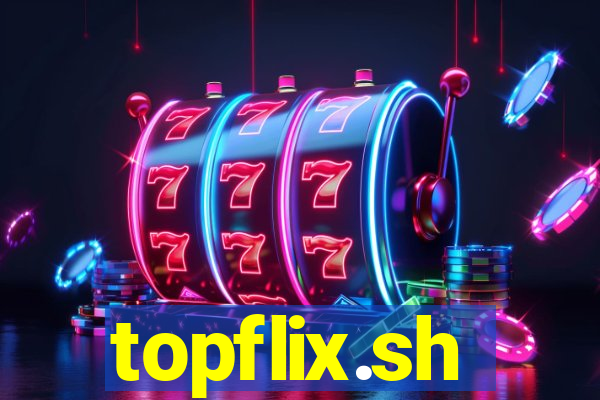 topflix.sh