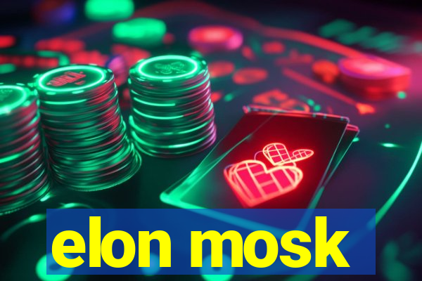 elon mosk