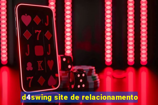 d4swing site de relacionamento