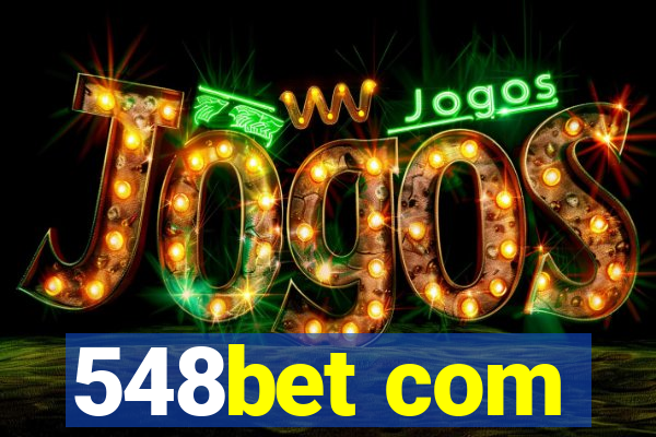 548bet com