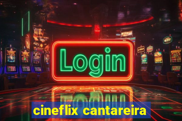 cineflix cantareira