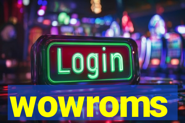 wowroms