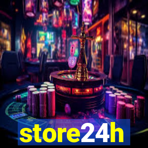 store24h