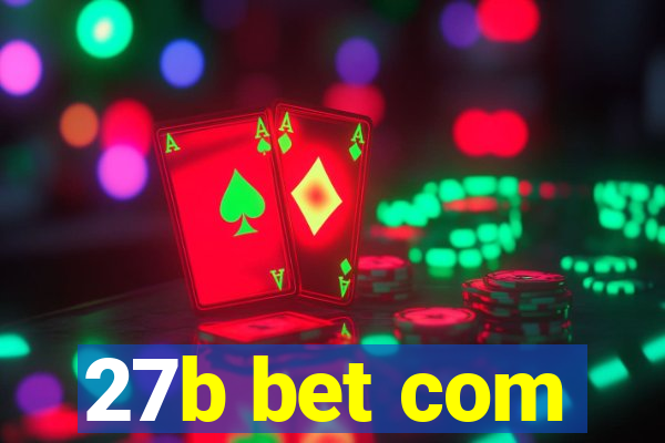 27b bet com