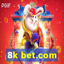 8k bet.com