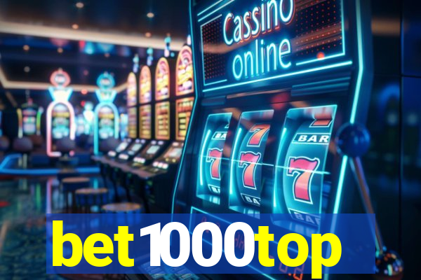 bet1000top