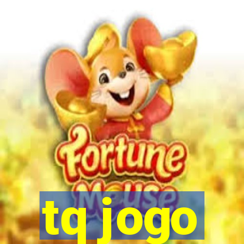 tq jogo