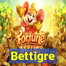 Bettigre