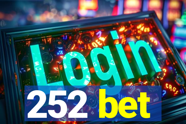 252 bet