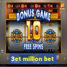 3et million bet