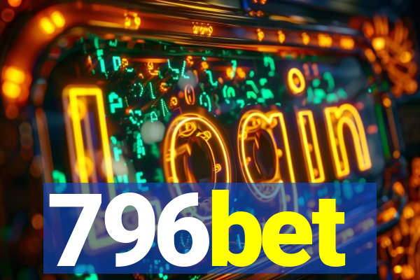 796bet