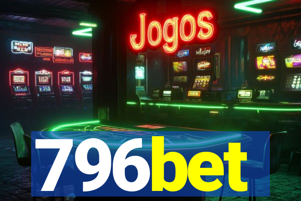 796bet