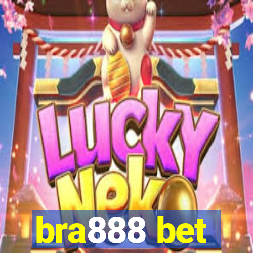 bra888 bet