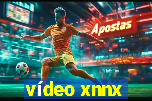 vídeo xnnx