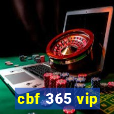 cbf 365 vip