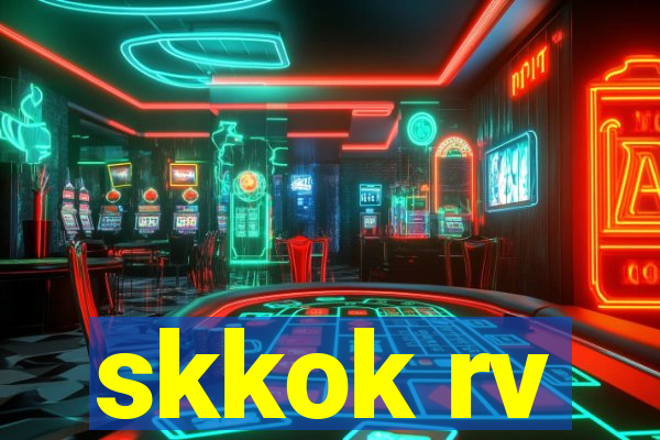 skkok rv