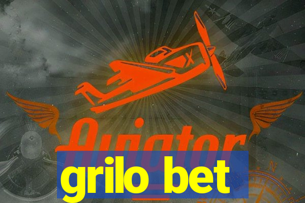 grilo bet