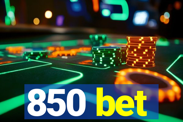 850 bet