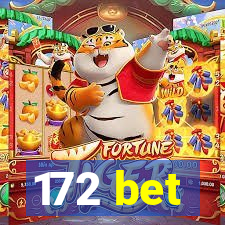 172 bet