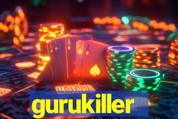 gurukiller