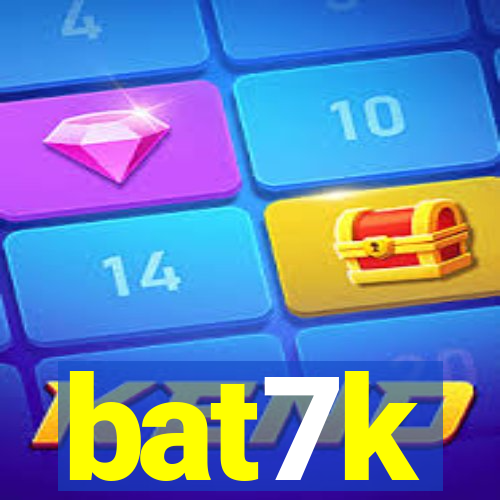 bat7k