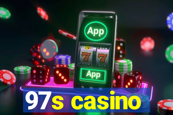 97s casino