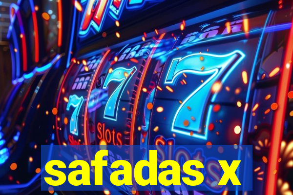 safadas x