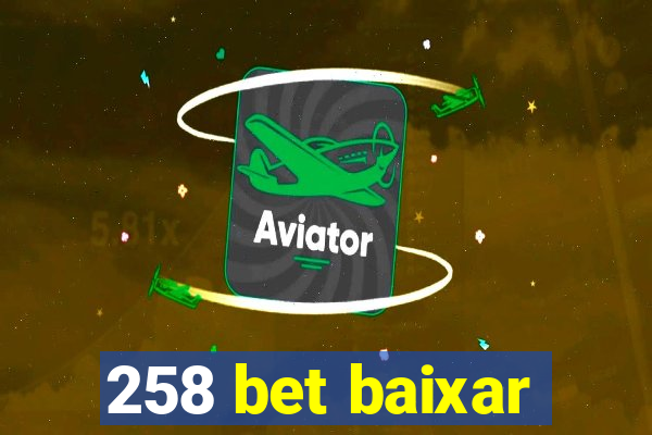 258 bet baixar