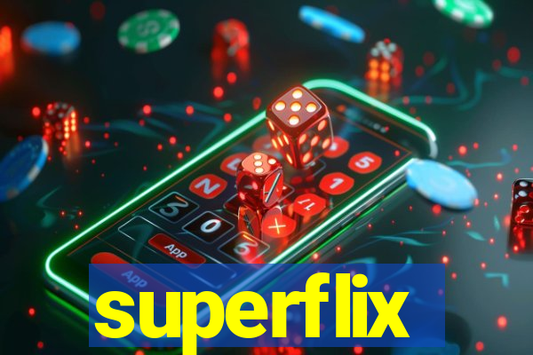 superflix