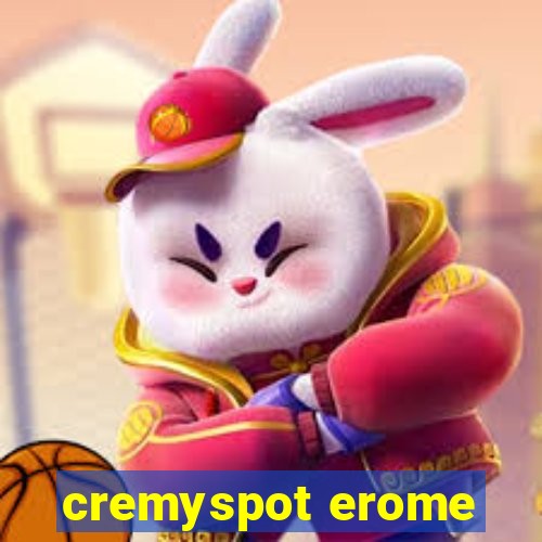 cremyspot erome